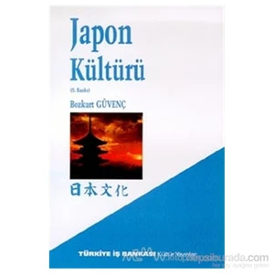 Japon Kültürü Nihon Bunka-Bozkurt Güvenç