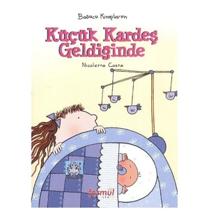 Başucu Kitaplarım: Küçük Kardeş Geldiğinde - Nicoletta Costa