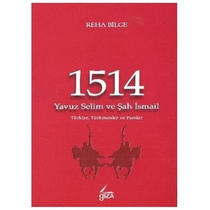 1514 Yavuz Selim ve Şah İsmail