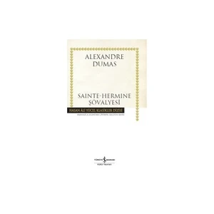 Saınte: Hermıne Şövalyesi - Alexandre Dumas