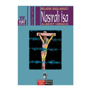 Miladın Başlangıcı Nasıralı İsa