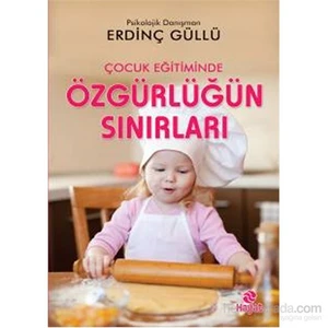 Çocuk Eğitiminde Özgürlüğün Sınırları-Erdinç Güllü