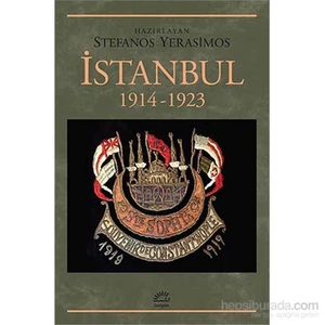 İstanbul 1914-1923-Stefanos Yerasimos