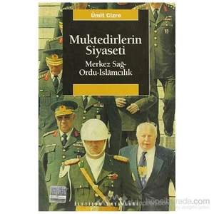 Muktedirlerin Siyaseti-Ümit Cizre