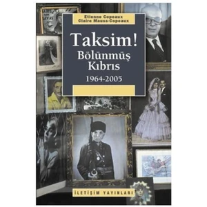 Taksim! - Bölünmüş Kıbrıs (1964-2005)