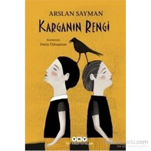 Karganın Rengi-Arslan Sayman