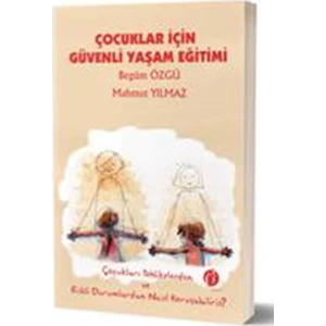 Çocuklar İçin Güvenli Yaşam Eğitimi