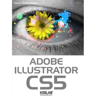 Adobe Illustrator Cs5-Yavuz Gümüştepe Kitabı Ve Fiyatı