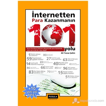 İnternetten Para Kazanmanın 101 Yolu - Ali Yavuz