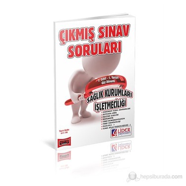 Lider Cikmis Sinav Sorulari Saglik Kurumlari Isletmeciligi Kitabi