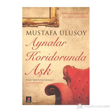 Aynalar Koridorunda Aşk - Mustafa