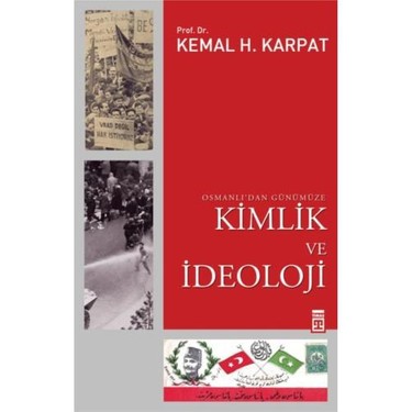 osmanli dan gunumuze kimlik ve ideoloji kitabi ve fiyati