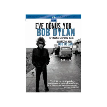 No Direction Home: Bob Dylan (Eve DÖnüş Yok: Bob