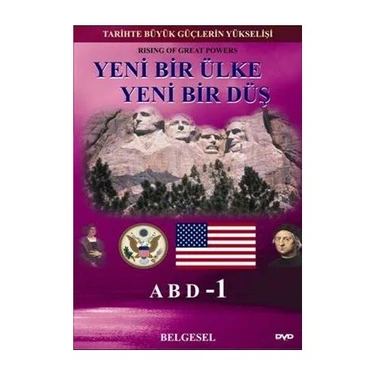 Yeni Bir Ülke, Yeni Bir Düş: ABD