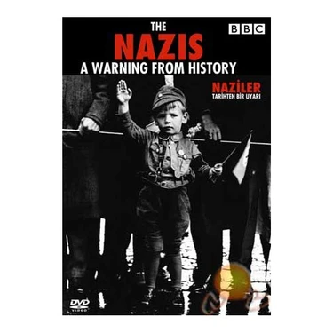 The Nazis A Warning From The History (Naziler : Tarihten Bir Uyarı) ( DVD