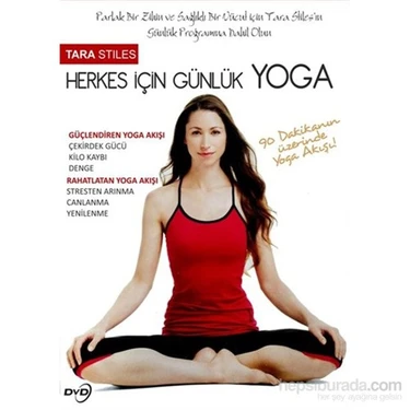 Tara Stiles: This Is Yoga - Herkes İçin Günlük Yoga