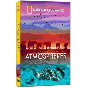 National Geographic: Atmosheres (Yerküre – Hava -