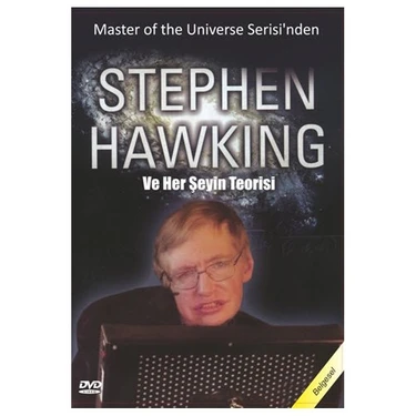 Stephen Hawking - Ve Her Şeyin Teorisi