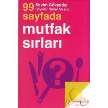 99 Sayfada Mutfak Sırları-Sevim