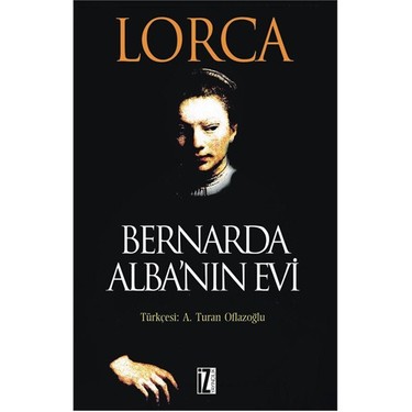 bernarda alba nin evi federico garcia lorca kitabi ve fiyati