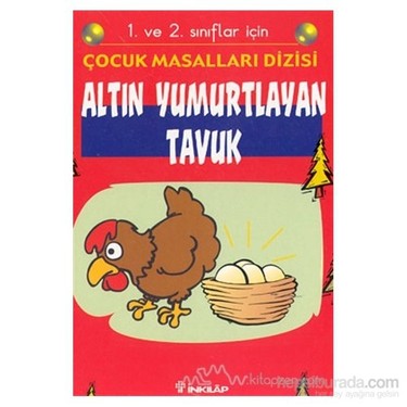 Altin Yumurtlayan Tavuk 1 Ve 2 Siniflar Icin Kolektif Kitabi Altin Yumurtlayan Tavuk 1 Ve 2 Siniflar Icin Kolektif Kitabi