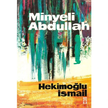 Minyeli Abdullah - Hekimoğlu