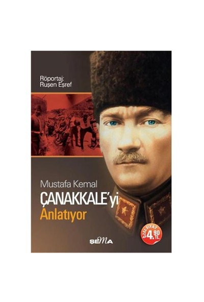 Mustafa Kemal Çanakkale’yi Anlatıyor (Cep Boy)