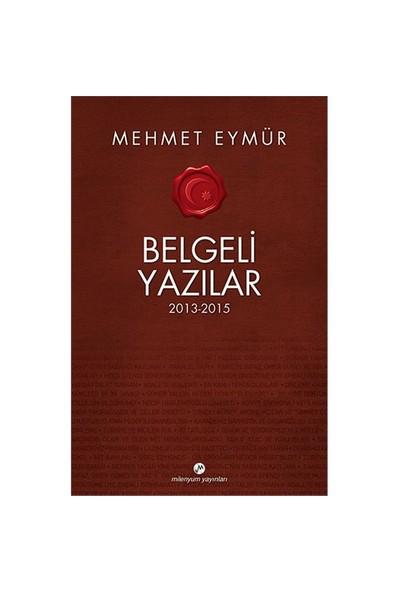 Belgeli Yazılar 2013-15-Mehmet Eymür