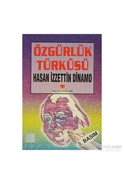 Özgürlük Türküsü (1. Hamur)-Hasan İzzettin Dinamo