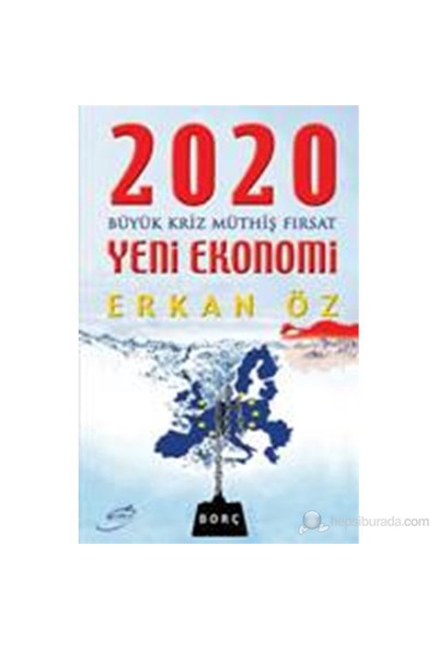 2020 Yeni Ekonomi - ERKAN ÖZ