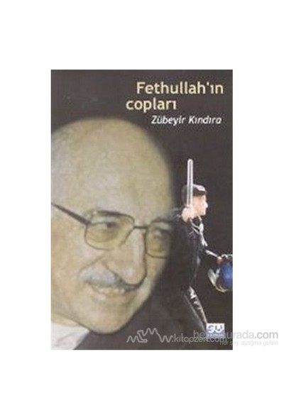 Fethullah'In Copları-Zübeyir Kındıra