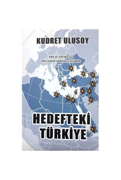 Hedefteki Türkiye-Kudret Ulusoy