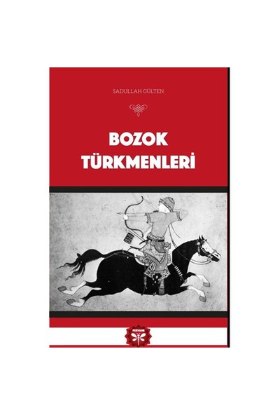 Bozok Türkmenleri-Sadullah Gülten