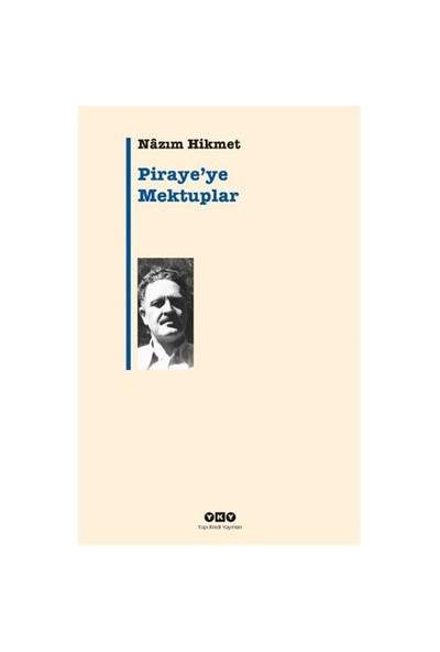 Piraye'ye Mektuplar - Nazım Hikmet Ran