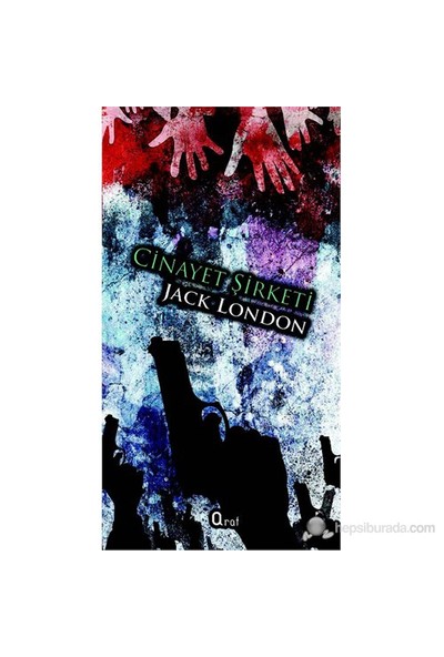 Cinayet Şirketi - Jack London