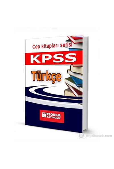 Teorem Cep Kitapları Serisi: KPSS Türkçe Cep Kitabı