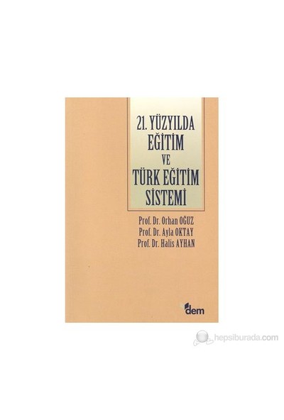 21. Yüzyılda Eğitim Ve Türk Eğitim Sistemi