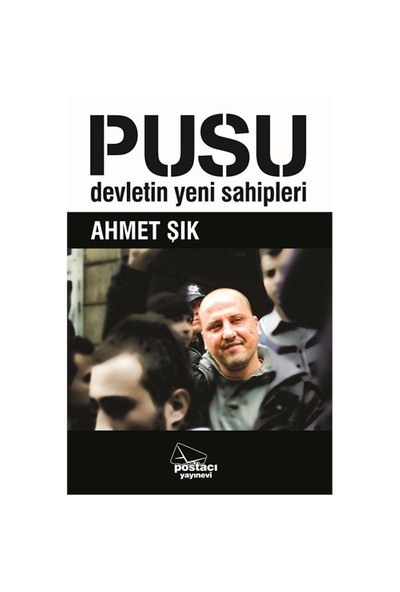 Pusu - Devletin Yeni Sahipleri-Ahmet Şık