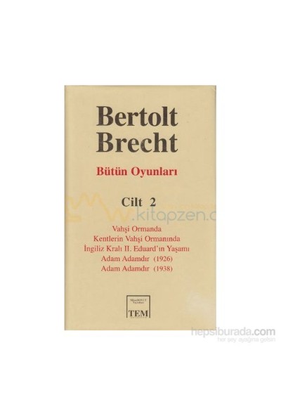 Bütün Oyunları Cilt 2: Bertolt Brecht-Bertolt Brecht