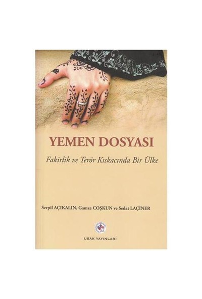 Yemen Dosyası - Fakirlik ve Terör Kıskacında Bir Ülke
