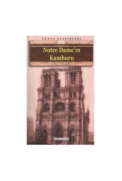 Notre Dame'In Kamburu - Vıctor Hugo