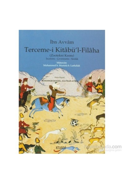 Terceme-İ Kitabü’L - Filaha (Zootekni Kısmı)-İbn Avvam