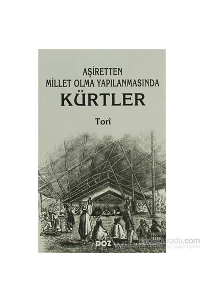 Aşiretten Millet Olma Yapılanmasında Kürtler-Mehmet Kemal Işık