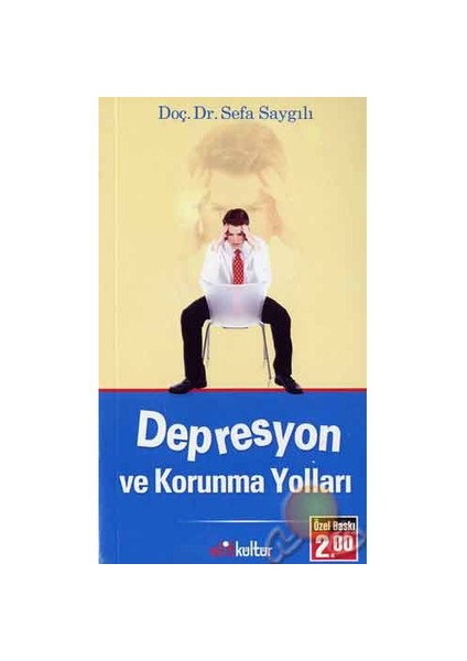 Depresyon Ve Korunma Yolları-Sefa Saygılı