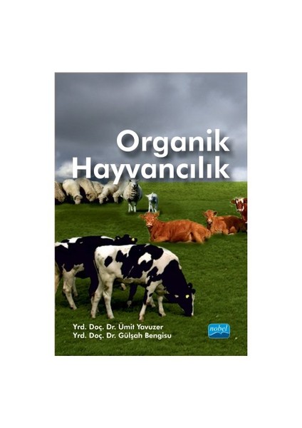 Organik Hayvancılık - Gülşah Bengisu