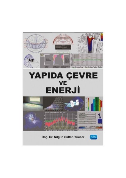 Yapıda Çevre Ve Enerji - Nilgün Sultan Yüceer