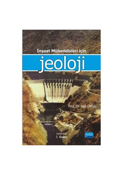 İnşaat Mühendisleri İçin Jeoloji-Nail Ünsal