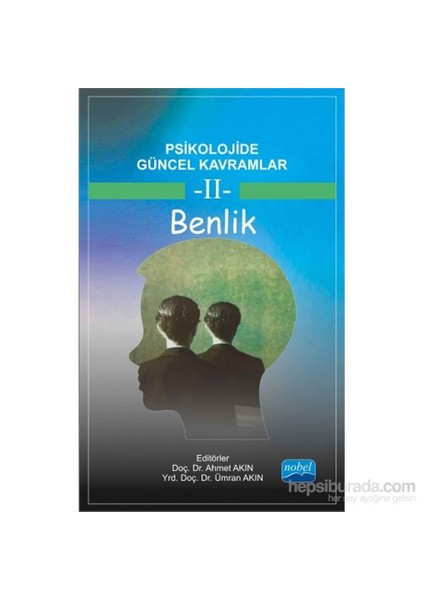 Psikolojide Güncel Kavramlar - 2 - Benlik-Hasan Sarıçam
