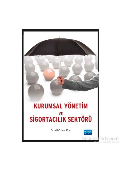 Kurumsal Yönetim Ve Sigortacılık Sektörü-İdil Özlem Koç