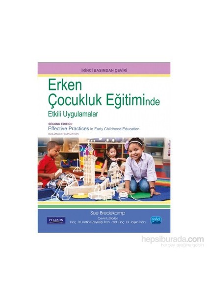 Erken Çocukluk Eğitiminde Etkili Uygulamalar - Sue Bredekamp